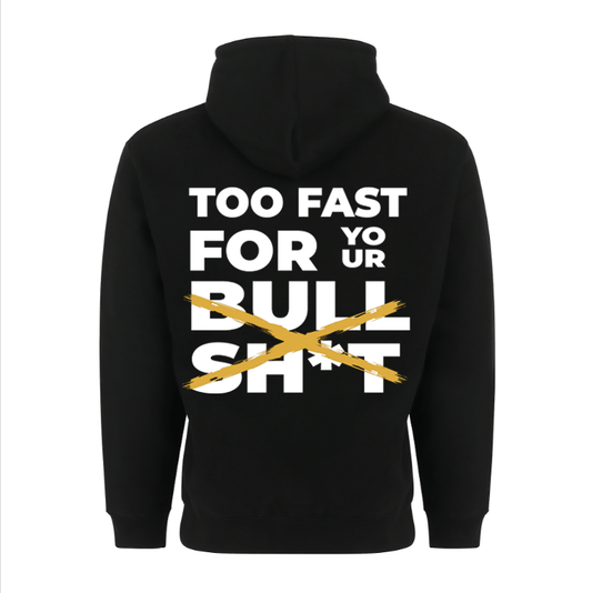 Too Fast For Your BS - Oversized Sweatshirt - Black