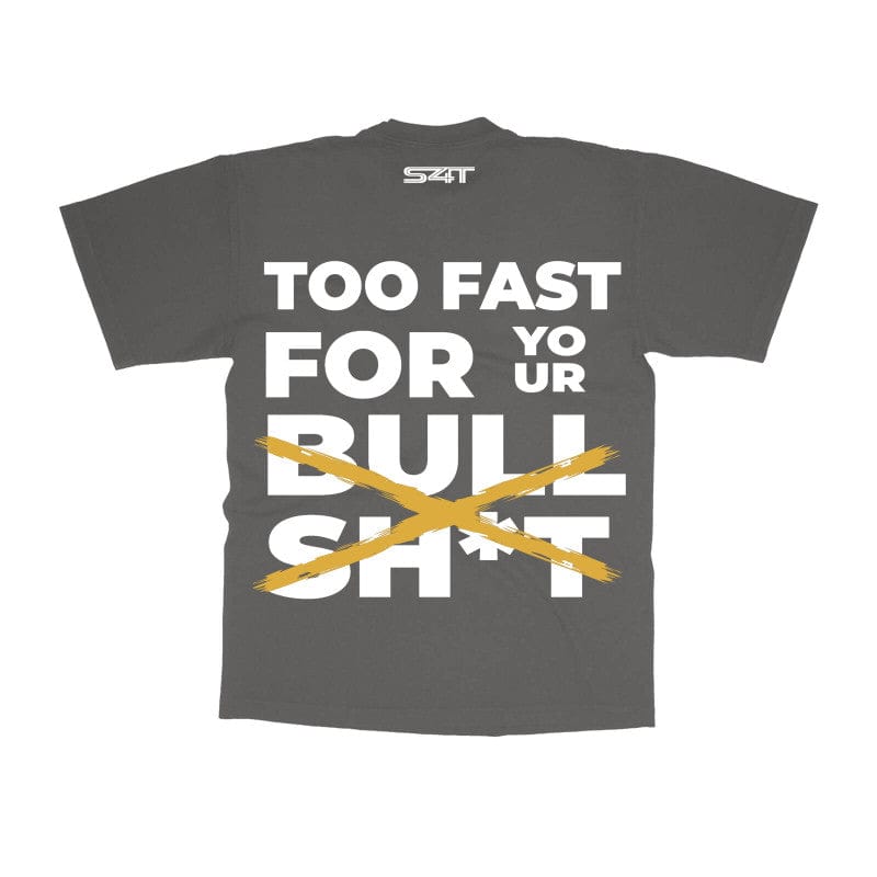 Too Fast For Your BS - Oversized - Vintage Black